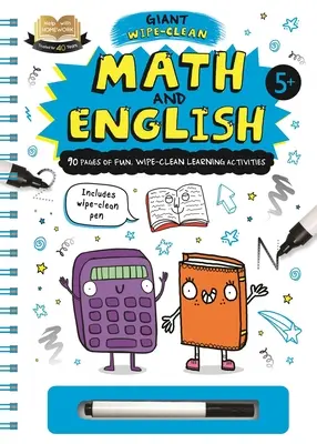 Ajutor cu temele: Matematică și engleză: Caiet de exerciții gigant de șters și curățat pentru copii de peste 5 ani - Help with Homework: Math & English: Giant Wipe-Clean Workbook for 5+ Year-Olds