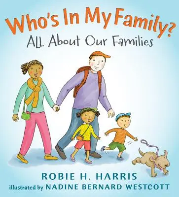Cine e în familia mea? Totul despre familiile noastre - Who's in My Family?: All about Our Families