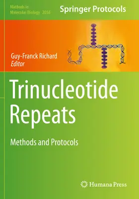 Repetiții trinucleotidice: Metode și protocoale - Trinucleotide Repeats: Methods and Protocols