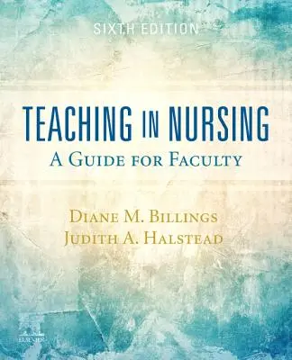 Predarea în nursing: Un ghid pentru cadrele didactice - Teaching in Nursing: A Guide for Faculty