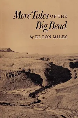 Mai multe povești din Big Bend - More Tales of the Big Bend