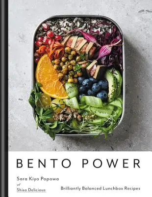 Bento Power: Rețete Brilliantly Balanced Lunchbox - Bento Power: Brilliantly Balanced Lunchbox Recipes