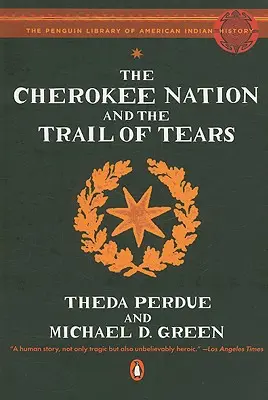 Națiunea Cherokee și Drumul Lacrimilor (The Cherokee Nation and the Trail of Tears) - The Cherokee Nation and the Trail of Tears