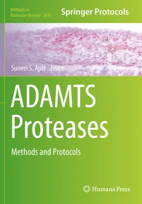 Proteaze Adamts: Metode și protocoale - Adamts Proteases: Methods and Protocols