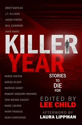 Anul ucigaș: Povestiri pentru care să mori - Killer Year: Stories to Die For