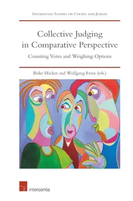 Judecata colectivă în perspectivă comparată: Numărarea voturilor și cântărirea opiniilor - Collective Judging in Comparative Perspective: Counting Votes and Weighing Opinions