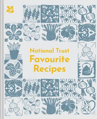 National Trust: Favourite Recipes: Rețete delicioase și înduioșătoare de la National Trust - National Trust: Favourite Recipes: Delicious, Heartwarming Recipes from the National Trust