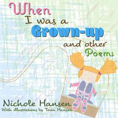 Când am fost adult - When I Was a Grownup