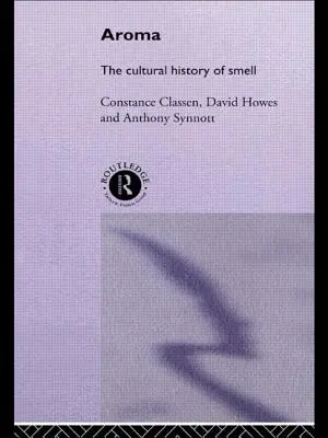 Aroma: Istoria culturală a mirosului - Aroma: The Cultural History of Smell
