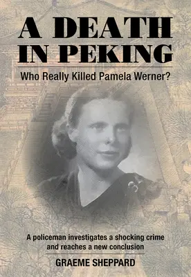 O moarte în Pekin - A Death in Peking