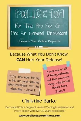Poliția 101: Pentru acuzatul penal pro per sau pro se - Police 101: For The Pro Per Or Pro Se Criminal Defendant