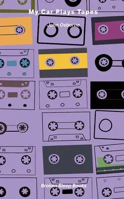 Mașina mea redă casete - My Car Plays Tapes
