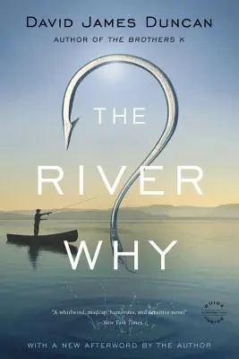 Râul de ce - The River Why
