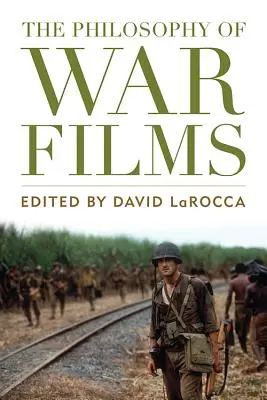 Filosofia filmelor de război - The Philosophy of War Films