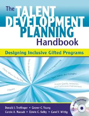 Manualul de planificare a dezvoltării talentelor: Designing Inclusive Gifted Programs [Cu CDROM] - The Talent Development Planning Handbook: Designing Inclusive Gifted Programs [With CDROM]