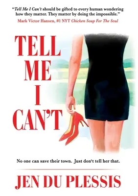 Spune-mi că nu pot - Tell Me I Can't