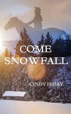 Să vină zăpada - Come Snowfall