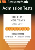 Teste de admitere AwesomeMath - primii nouă ani (2006-2014) - AwesomeMath Admission Tests - The First Nine Years (2006-2014)