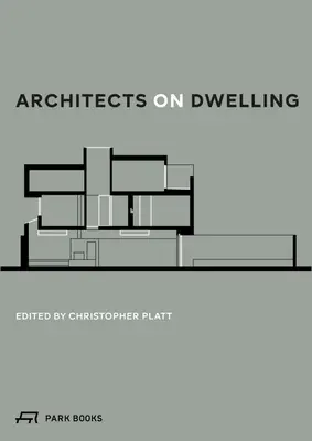 Arhitecții despre locuință - Architects on Dwelling