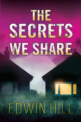 Secretele pe care le împărtășim: Un roman captivant de suspans - The Secrets We Share: A Gripping Novel of Suspense
