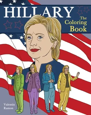 Hillary: Cartea de colorat - Hillary: The Coloring Book