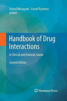 Manual de interacțiuni medicamentoase: Un ghid clinic și medico-legal - Handbook of Drug Interactions: A Clinical and Forensic Guide