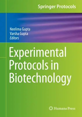 Protocoale experimentale în biotehnologie - Experimental Protocols in Biotechnology