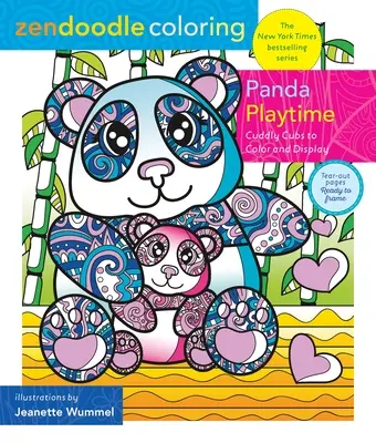 Zendoodle Coloring: Panda Playtime: Cuddly Cubs de colorat și de afișat - Zendoodle Coloring: Panda Playtime: Cuddly Cubs to Color and Display