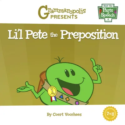 Li'l Pete prepoziția - Li'l Pete the Preposition