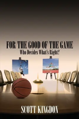 Pentru binele jocului: Cine decide ce este corect? - For the Good of The Game: Who Decides What's Right?