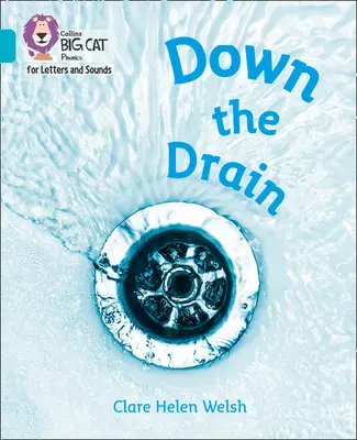 În jos pe scurgere - Band 07/Turquoise - Down the Drain - Band 07/Turquoise