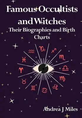 Ocultiști și vrăjitoare celebre - Famous Occultists and Witches