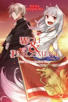 Wolf & Parchment: Noua teorie Spice & Wolf, Vol. 6 (Light Novel) - Wolf & Parchment: New Theory Spice & Wolf, Vol. 6 (Light Novel)