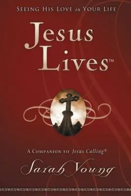 Isus trăiește: Să vezi dragostea Lui în viața ta - Jesus Lives: Seeing His Love in Your Life