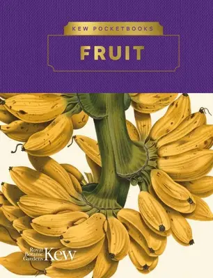 Kew Pocketbooks: Fructe - Kew Pocketbooks: Fruit