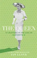 Regina - 70 de capitole din viața Elisabetei a II-a - Queen - 70 Chapters in the Life of Elizabeth II