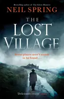 Satul pierdut - un roman obsedant cu o întorsătură de situație pe care nu o vei vedea niciodată venind! - Lost Village - A Haunting Page-Turner With A Twist You'll Never See Coming!