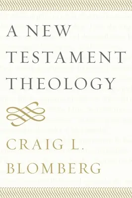 O teologie a Noului Testament - A New Testament Theology