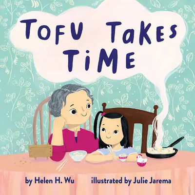 Tofu ia timp - Tofu Takes Time