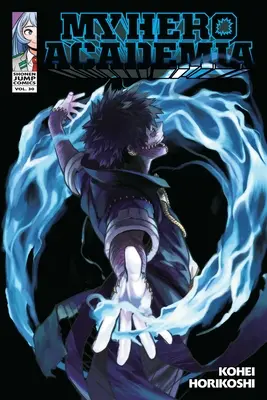 My Hero Academia, Vol. 30: Volumul 30 - My Hero Academia, Vol. 30: Volume 30