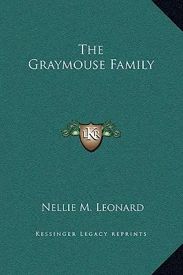 Familia Graymouse (The Graymouse Family) - The Graymouse Family