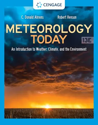 Meteorologia astăzi: O introducere în vreme, climă și mediu - Meteorology Today: An Introduction to Weather, Climate, and the Environment