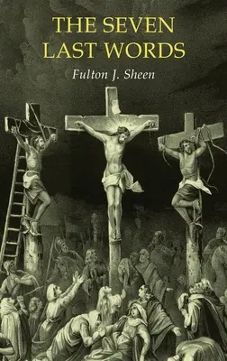 Cele șapte ultime cuvinte - The Seven Last Words