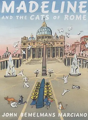 Madeline și pisicile din Roma - Madeline and the Cats of Rome