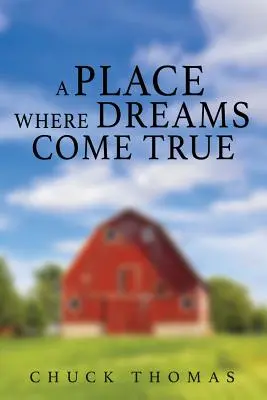 Un loc unde visele devin realitate - A Place Where Dreams Come True