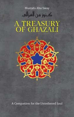 O comoară de Ghazali - A Treasury of Ghazali