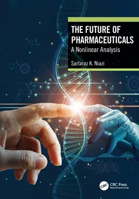 Viitorul produselor farmaceutice: O analiză neliniară - The Future of Pharmaceuticals: A Nonlinear Analysis