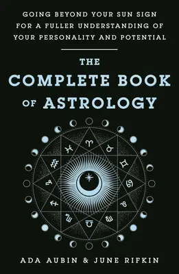 Cartea completă de astrologie - The Complete Book of Astrology