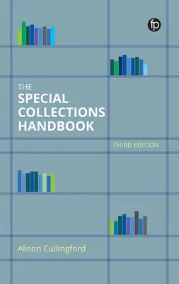Manualul colecțiilor speciale - The Special Collections Handbook
