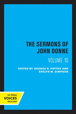 Predicile lui John Donne, volumul X - The Sermons of John Donne, Volume X